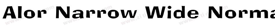 Alor Narrow Wide Normal字体转换